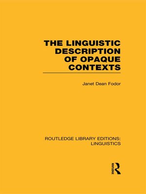 cover image of The Linguistic Description of Opaque Contexts